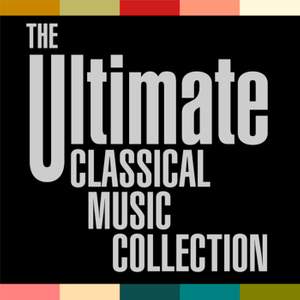 The Ultimate Classical Music Collection