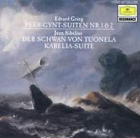 Grieg: Peer Gynt Suite No. 1 & 2 & Sibelius: Karelia Suite