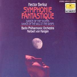 Berlioz: Symphonie fantastique, Op.14, Dance of the Sylphs & Dance of the Will-o'-the-Wisps
