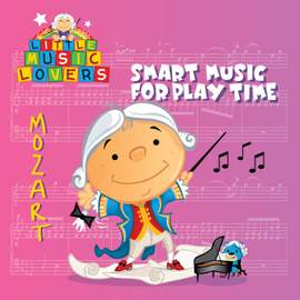 Little Music Lovers: Mozart
