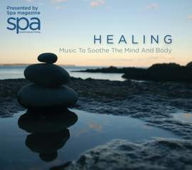 Healing: Music to Soothe the Mind and Body