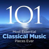 The 101 Most Essential Classical Music Pieces Ever