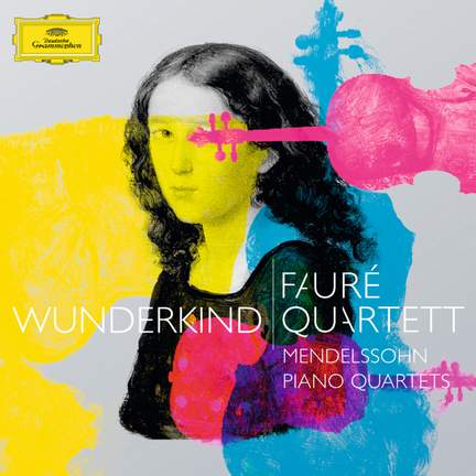 Felix Mendelssohn: Wunderkind