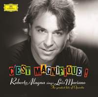 C'est Magnifique! Roberto Alagna sings Luis Mariano