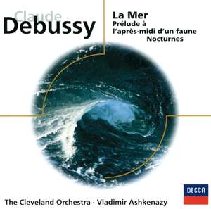 Debussy: Nocturnes & La Mer