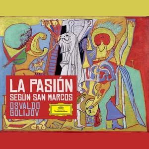 Golijov: La Pasion Segun San Marcos (St. Mark Passion)