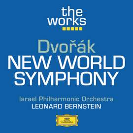 Dvořák: Symphony No. 9 in E minor, Op. 95 'From the New World'