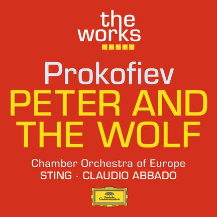 Prokofiev: Peter and the Wolf, Op. 67