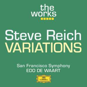 Reich: Variations for Winds, Strings and Keyboards