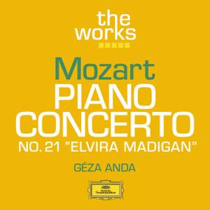 Mozart: Piano Concerto No. 21 in C major, K467 'Elvira Madigan'