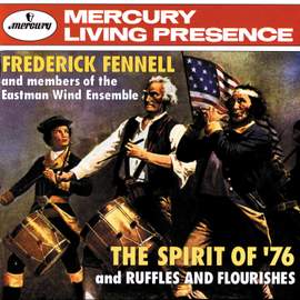 The Spirit of '76 & Ruffles and Flourishes