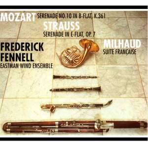Mozart, Strauss & Milhaud: Works for wind ensemble