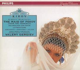 Rimsky Korsakov: The Maid of Pskov
