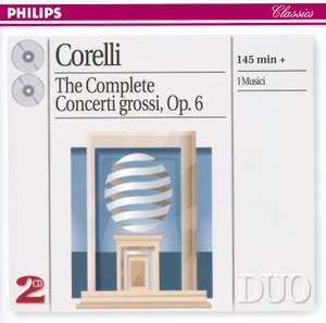 Corelli: Concerti grossi, Op. 6 Nos. 1-6