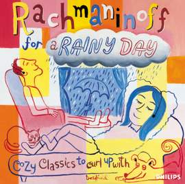 Rachmaninoff For A Rainy Day - Cozy Classics To Curl Up With