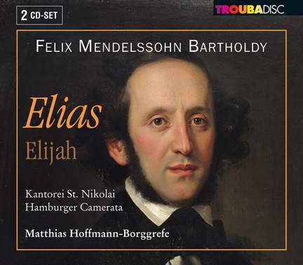 Mendelssohn: Elijah, Op. 70