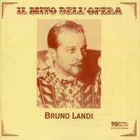 Il mito dell'opera: Bruno Landi
