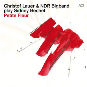 Christof Lauer: Petite Fleur