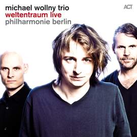 Michael Wollny Trio - Weltentraum live