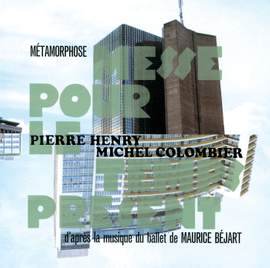 Pierre Henry: Metamorphose