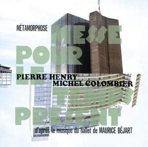 Pierre Henry: Metamorphose