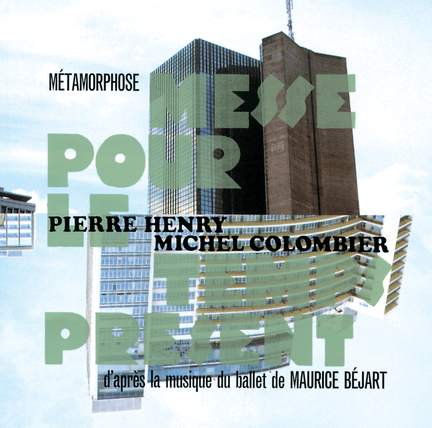 Pierre Henry: Metamorphose
