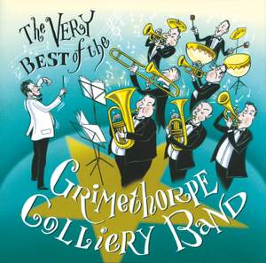 The Very Best of the Grimethorpe Colliery Band Product Image