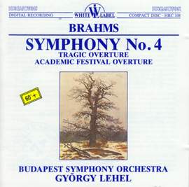 Brahms: Symphony No. 4, Tragic Overture & Academic Festival Overture