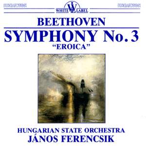 Beethoven: Symphony No. 3 in E flat major, Op. 55 'Eroica'
