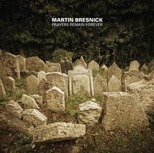 Bresnick: Prayers Remain Forever