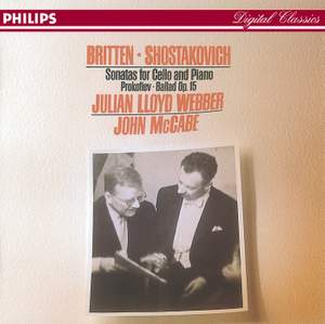 Britten & Shostakovich: Cello Sonatas