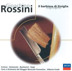 Rossini: Il barbiere di Siviglia (highlights)