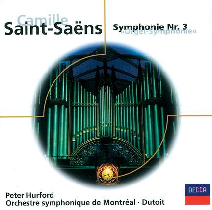 Saint-Saëns: Symphony No. 3
