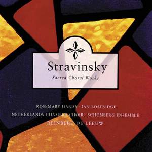 Stravinsky: Sacred Choral Works