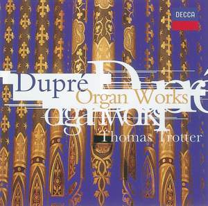 Dupré: Organ Works