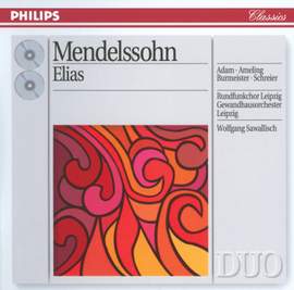 Mendelssohn: Elijah, Op. 70