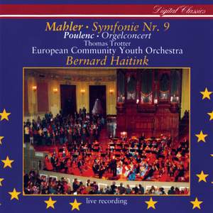 Mahler: Symphony No.9 & Poulenc: Organ Concerto
