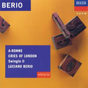 Luciano Berio: A-Ronne & Cries of London