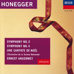 Honegger: Symphonies Nos. 2 & 4 & Une Cantate de Noel