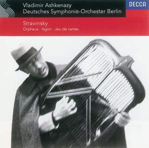 Stravinsky: Jeu de cartes, Orpheus & Agon