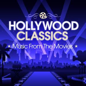 Hollywood Classics: Music From The Movies