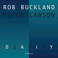 Rob Buckland & Peter Lawson - Duality