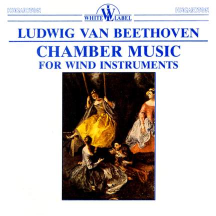 Beethoven: Chamber Music for Wind Instruments