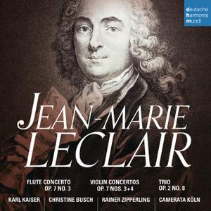 Jean-Marie Leclair: Concertos & Trio Sonata