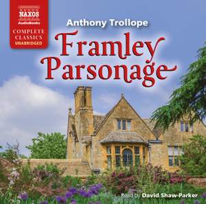 Anthony Trollope: Framley Parsonage (Unabridged)