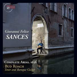 Sances: Complete Arias, 1636