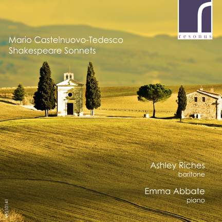 Castelnuovo-Tedesco: Shakespeare Sonnets