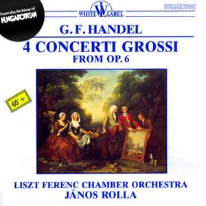 Handel: 4 Concerti Grossi from Op. 6