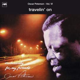 Exclusively for My Friends: Travelin' On, Vol. VI (Live)
