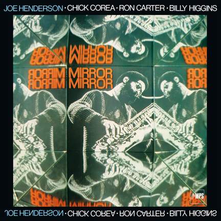 Mirror, Mirror (with Billy Higgins, Ron Carter and Chick Corea)
